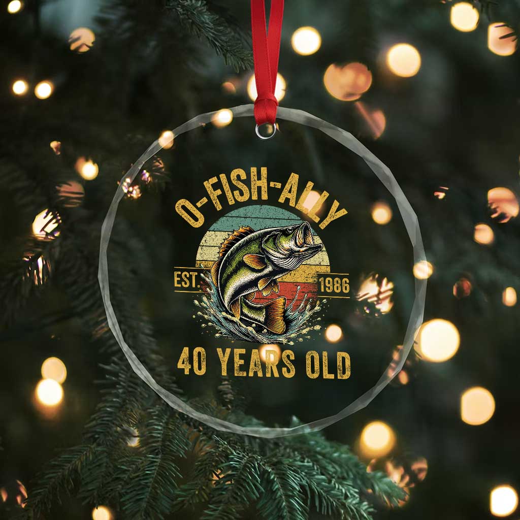 Fishing 40th Birthday Crystal Glass Ornament O Fish Ally 40 Years Old Fisherman Gifts TS11 Print Your Wear