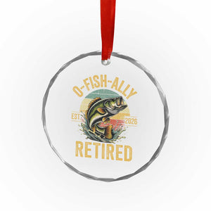 Fishing Retirement Crystal Glass Ornament O Fish Ally Retired 2026 Fisherman Gifts TS11 Print Your Wear
