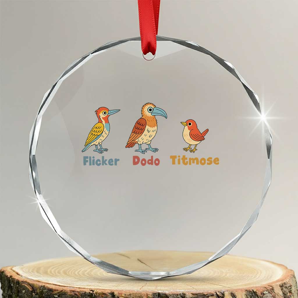 Flicker Dodo Titmouse Subtle FDT Crystal Glass Ornament Funny Bird Lover Nature - Print Your Wear
