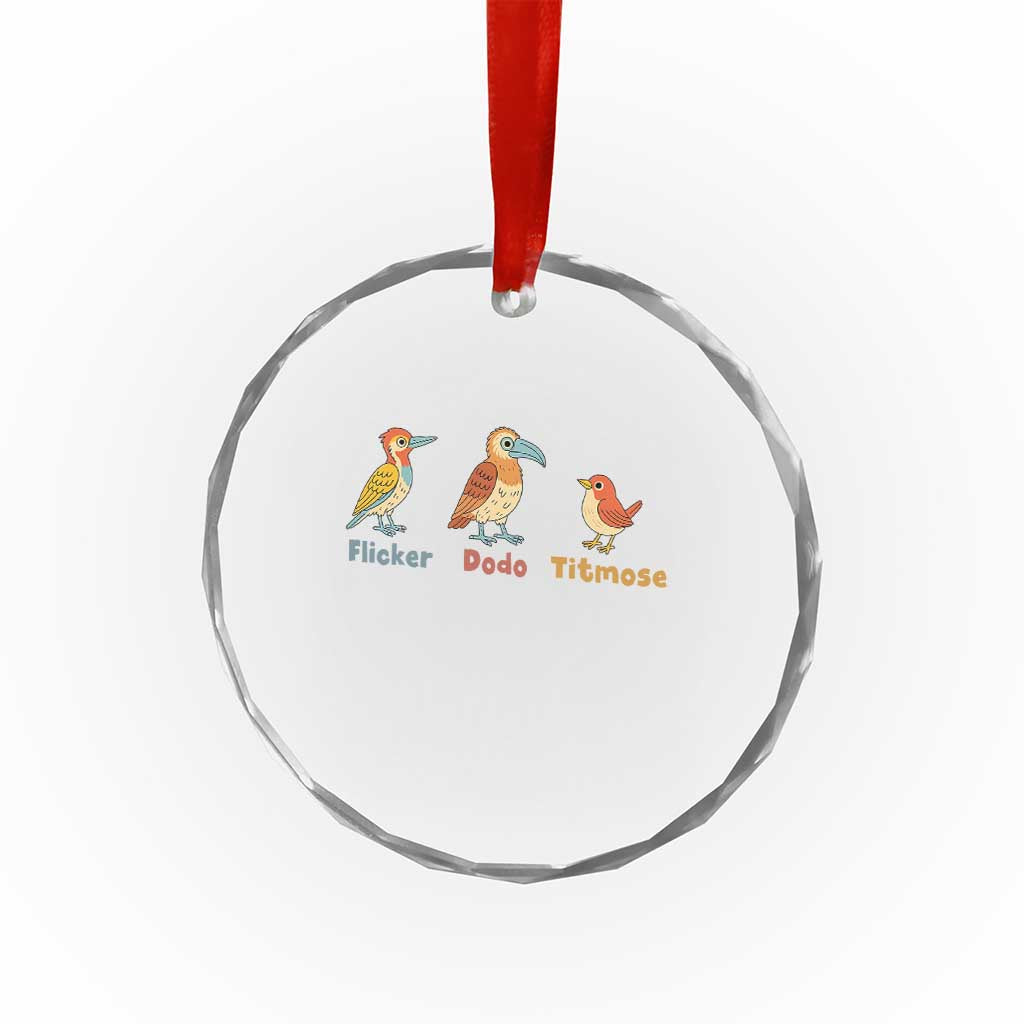 Flicker Dodo Titmouse Subtle FDT Crystal Glass Ornament Funny Bird Lover Nature TS02 Print Your Wear