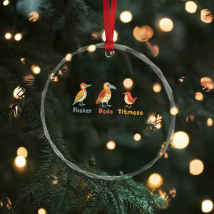 Flicker Dodo Titmouse Subtle FDT Crystal Glass Ornament Funny Bird Lover Nature TS02 Print Your Wear