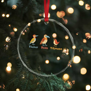 Flicker Dodo Titmouse Subtle FDT Crystal Glass Ornament Funny Bird Lover Nature TS02 Print Your Wear