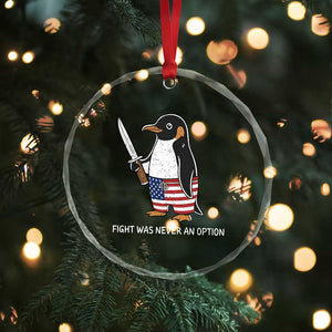 Flight was Never an Option Crystal Glass Ornament Funny Penguin Knife Sarcastic American Flag