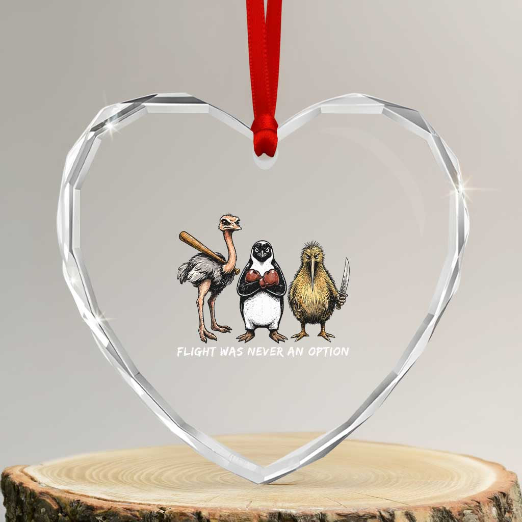 Flight Was Never An Option Flightless Birds Heart Crystal Glass Ornament Funny Ostrich Penguin Kiwi Brawler Dark Humor Graphic TS02 Transparent Glass 3'' Heart Print Your Wear