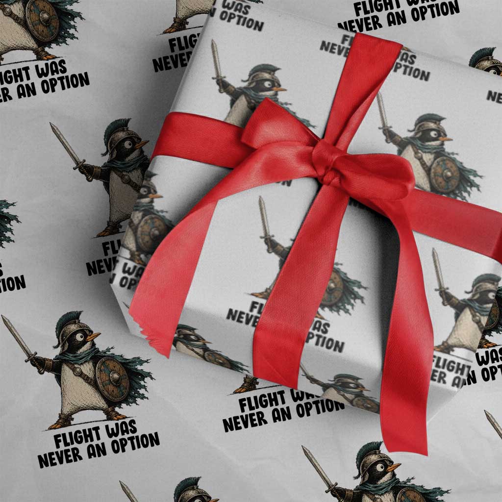 Flight Was Never An Option Funny Penguin Wrapping Paper Roll Sarcastic Dark Humor Animal TS10 White Print Your Wear