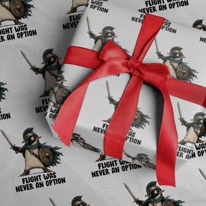 Flight Was Never An Option Funny Penguin Wrapping Paper Roll Sarcastic Dark Humor Animal TS10 White Print Your Wear