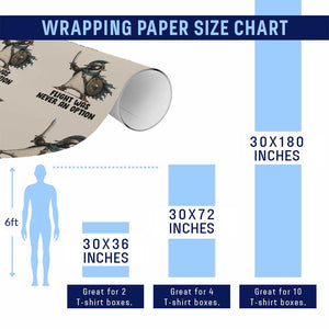 Flight Was Never An Option Funny Penguin Wrapping Paper Roll Sarcastic Dark Humor Animal TS10 Print Your Wear