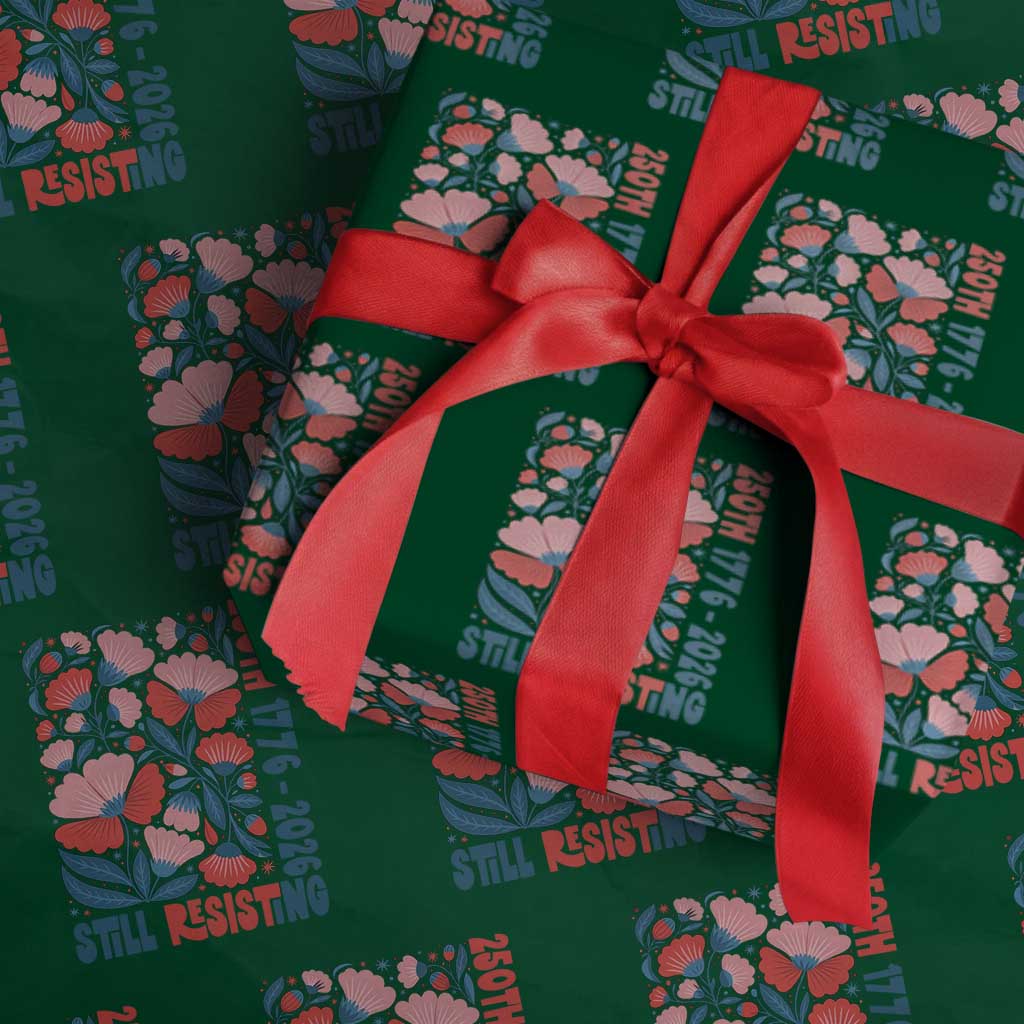 Floral 250th Still Resisting 4th of July 1776 2026 Wrapping Paper Roll