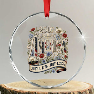 Floral America 250th Birthday Crystal Glass Ornament 4th of July America 250 Years Retro