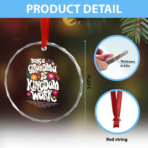 Floral Scripture for Grandmother Crystal Glass Ornament Being a Grandma is Kingdom Work Christian Faith Inpired TS02 Print Your Wear