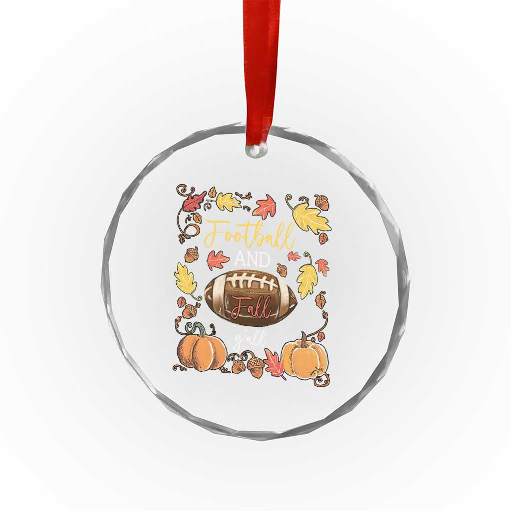 Football And Fall Yall Crystal Glass Ornament Fall Season American Football TS11 Print Your Wear