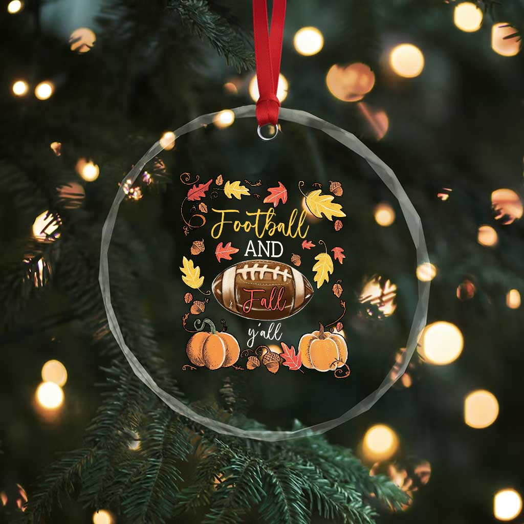 Football And Fall Yall Crystal Glass Ornament Fall Season American Football TS11 Print Your Wear