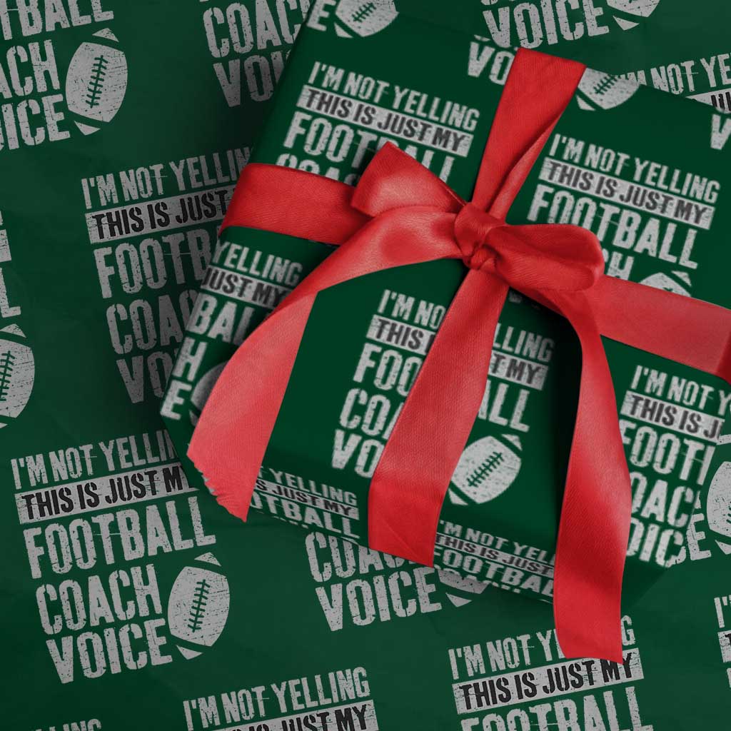 Football Coach Wrapping Paper Roll Cool Distressed Vintage Funny Not Yelling TS10 Green Print Your Wear