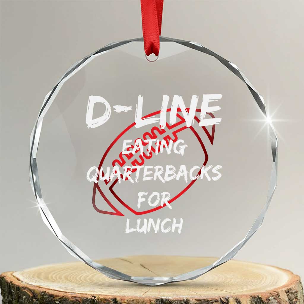 Football Linemen Crystal Glass Ornament D Line Eating Quarterbacks Defensive - Print Your Wear