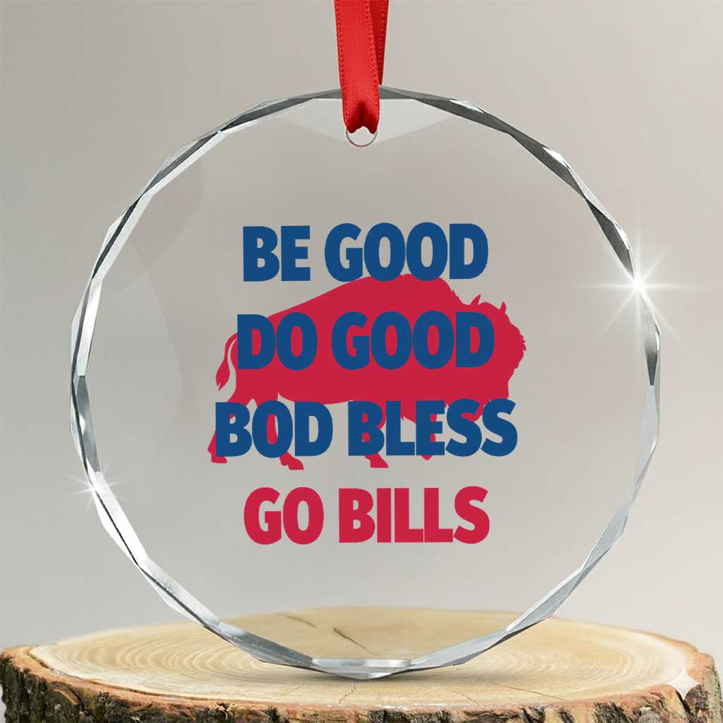 Football Lovers Crystal Glass Ornament Game Day Be Good Do Good God Bless Go BFB TS10 Transparent Glass 3'' Circle Print Your Wear