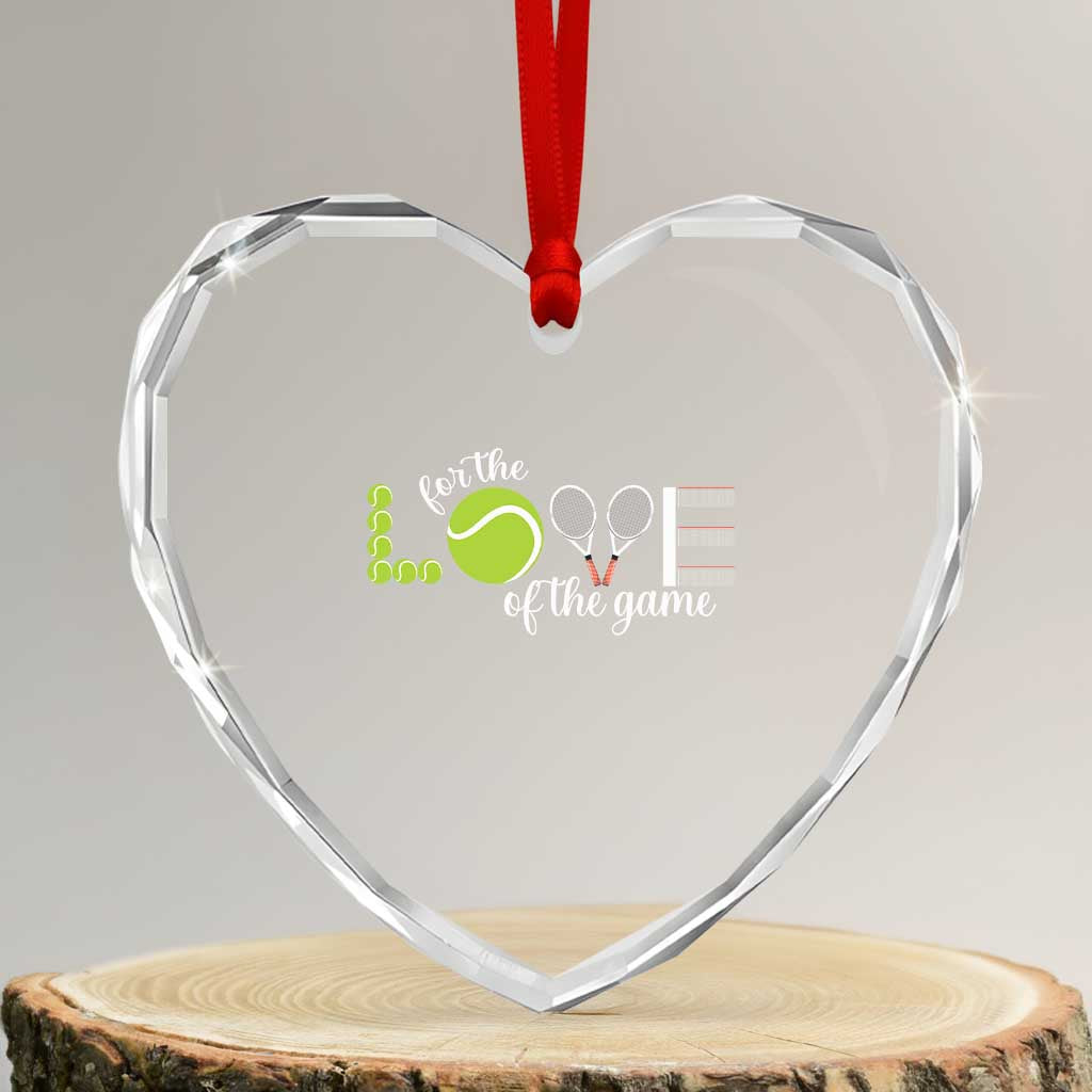 For The Love Of The Game Heart Crystal Glass Ornament Funny Tennis Fan Gift TS12 Transparent Glass 3'' Heart Print Your Wear