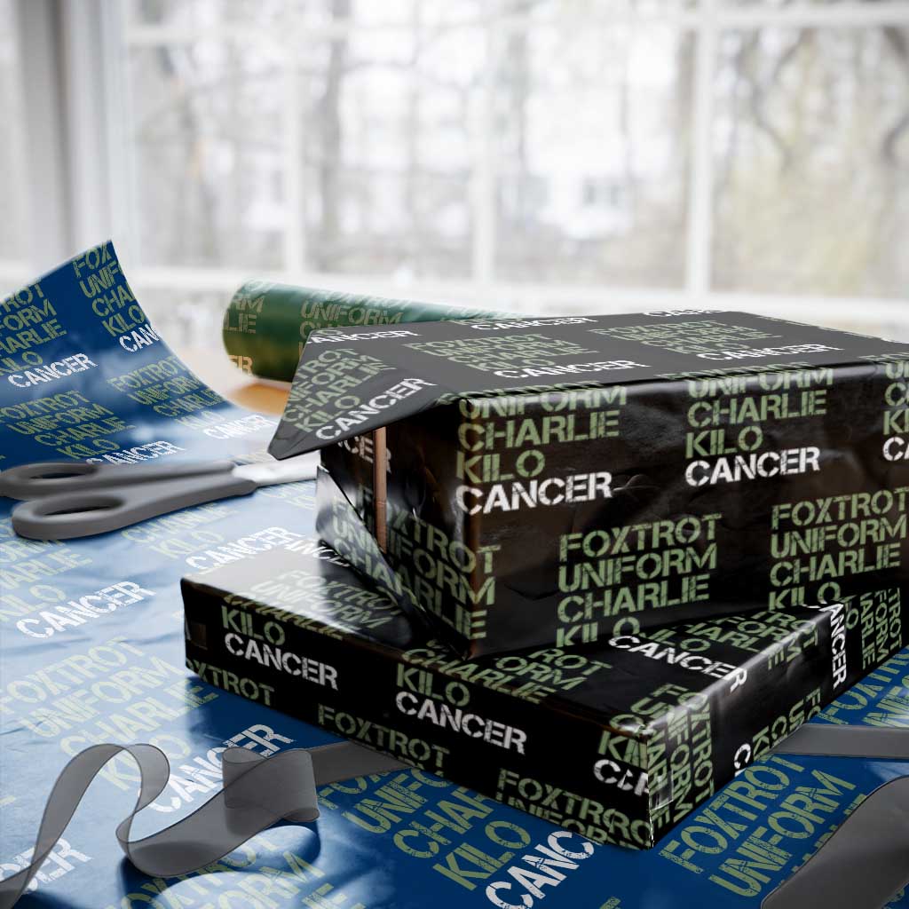 Foxtrot Uniform Charlie Kilo Cancer Wrapping Paper Roll Funny Fuck Cancer Military Alphabet TS11 Black Print Your Wear