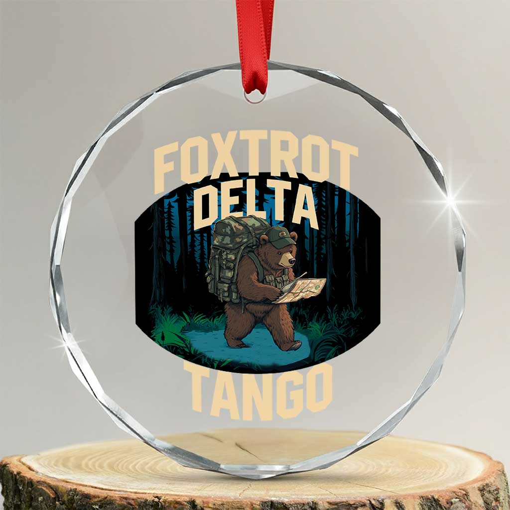Foxtrots Deltas Tangos Funny Bear Resist Crystal Glass Ornament Protect Our National Parks - Print Your Wear