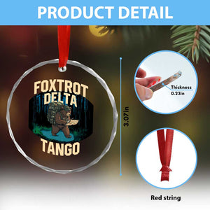 Foxtrots Deltas Tangos Funny Bear Resist Crystal Glass Ornament Protect Our National Parks - Print Your Wear