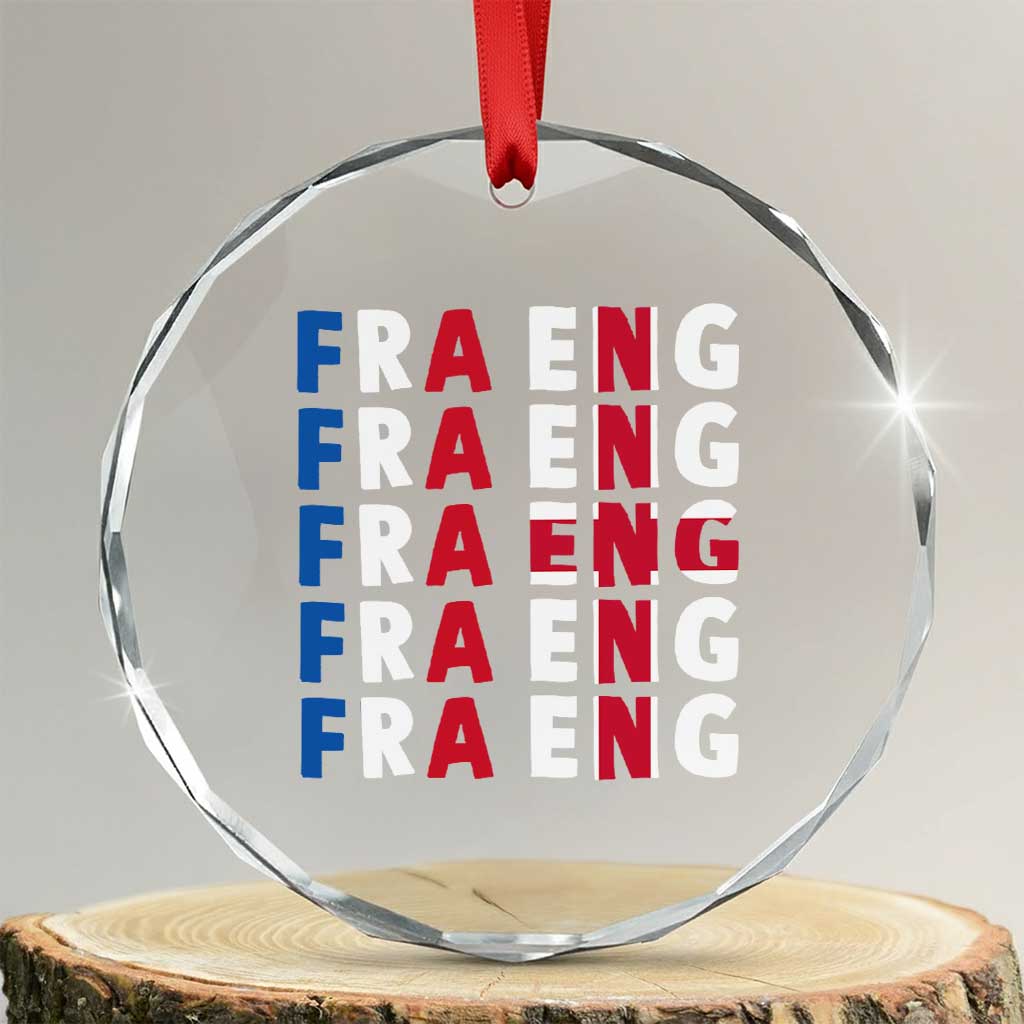 FRA ENG France England Flag Graphic Crystal Glass Ornament French English Typographic Dual Heritage Pride Match Day TS02 Transparent Glass 3'' Circle Print Your Wear