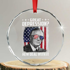 Franklin D Roosevelt Crystal Glass Ornament Great Depression New Deal With It TS11 Transparent Glass 3'' Circle Print Your Wear