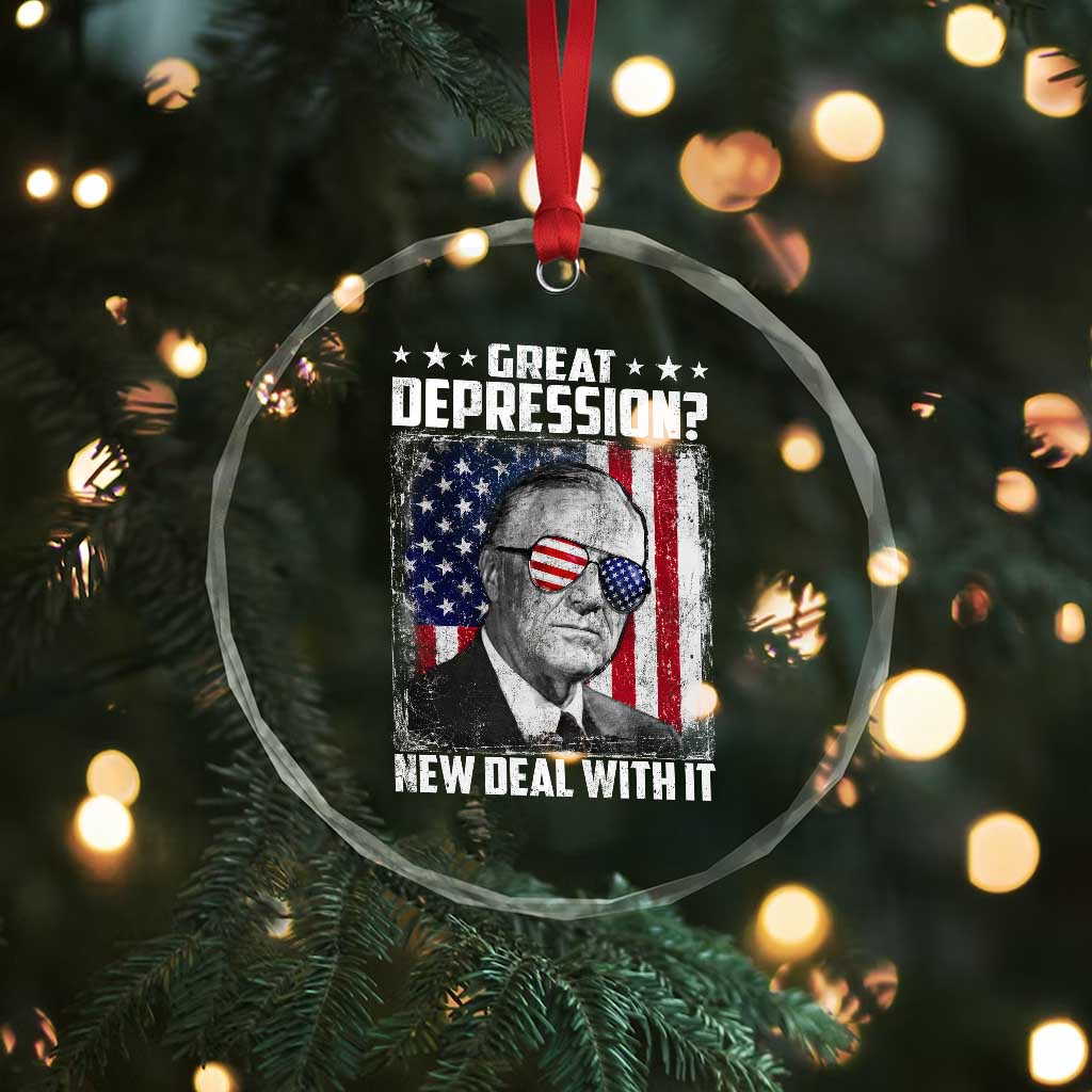 Franklin D Roosevelt Crystal Glass Ornament Great Depression New Deal With It TS11 Print Your Wear