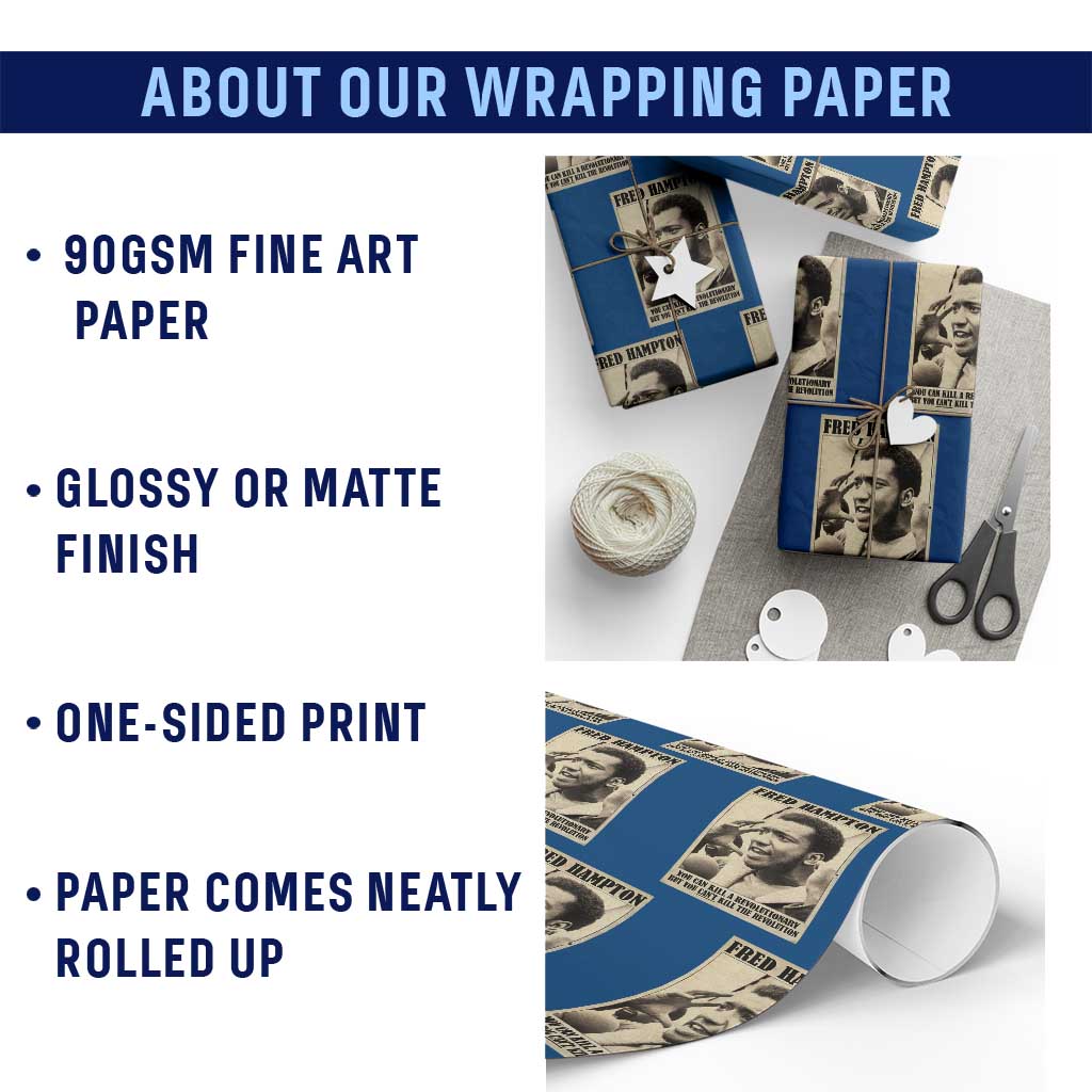Fred Hampton Quote Wrapping Paper Roll You Can Kill A Revolutionary But You Cant Kill The Revolution TS11 Print Your Wear