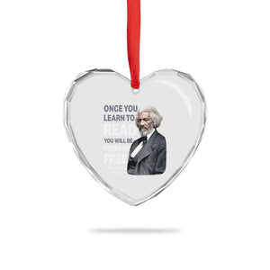 Frederick Douglass Freedom Quote Heart Crystal Glass Ornament Once You Learn to Read TS14 Print Your Wear