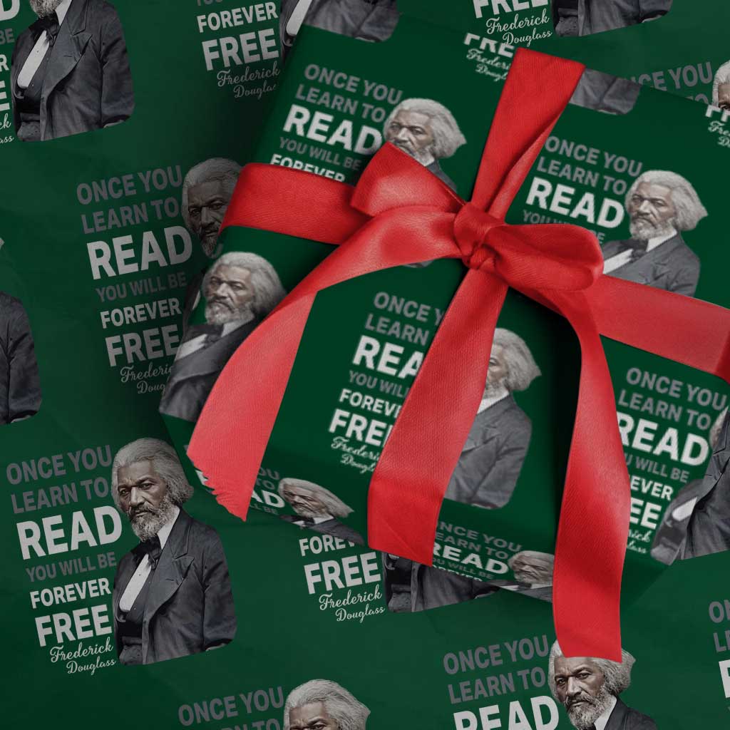 Frederick Douglass Freedom Quote Wrapping Paper Roll Once You Learn to Read TS14 Green Print Your Wear