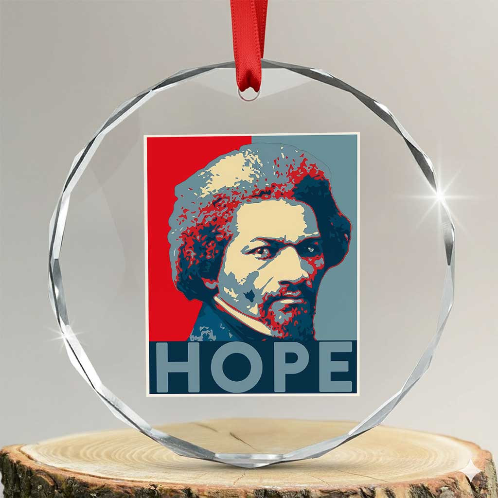Frederick Douglass Hope Poster Crystal Glass Ornament African American Heritage TS12 Transparent Glass 3'' Circle Print Your Wear