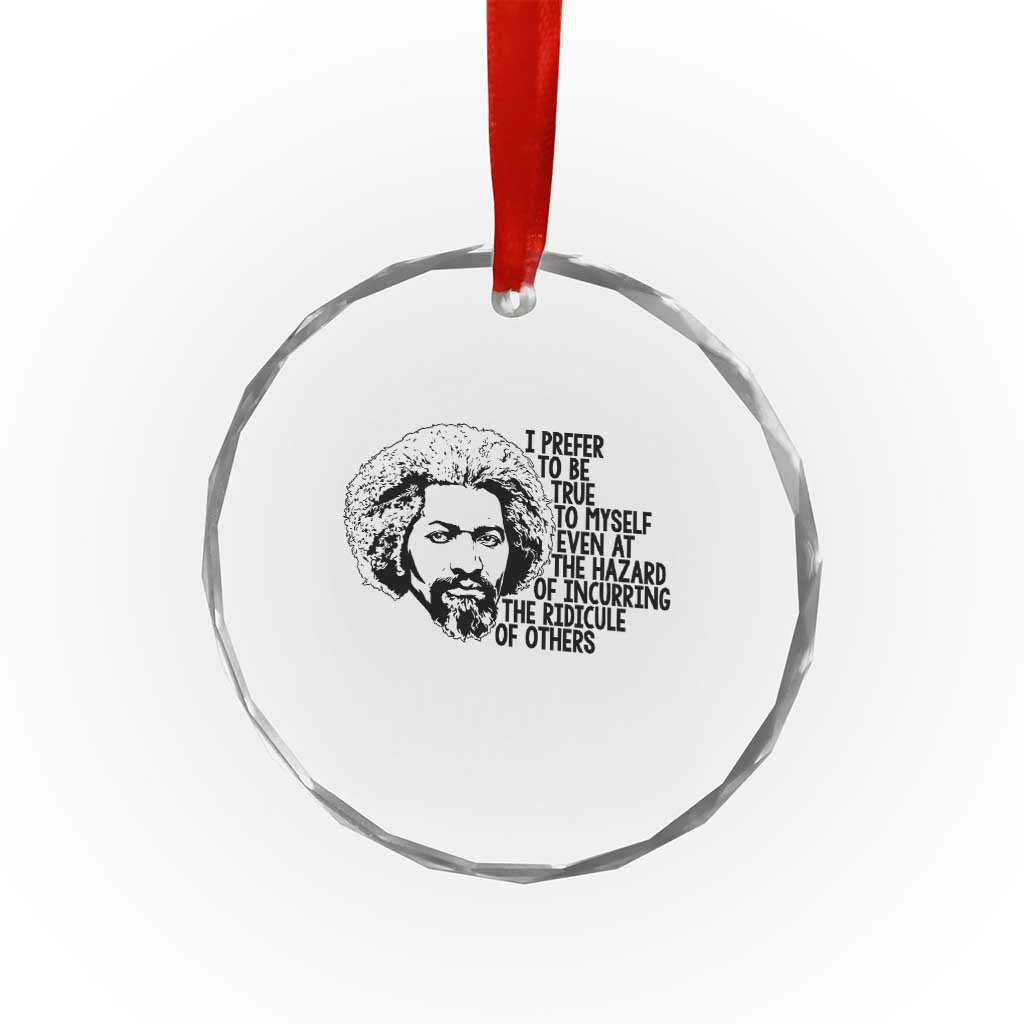 Frederick Douglass Pride Quote Crystal Glass Ornament TS14 Print Your Wear
