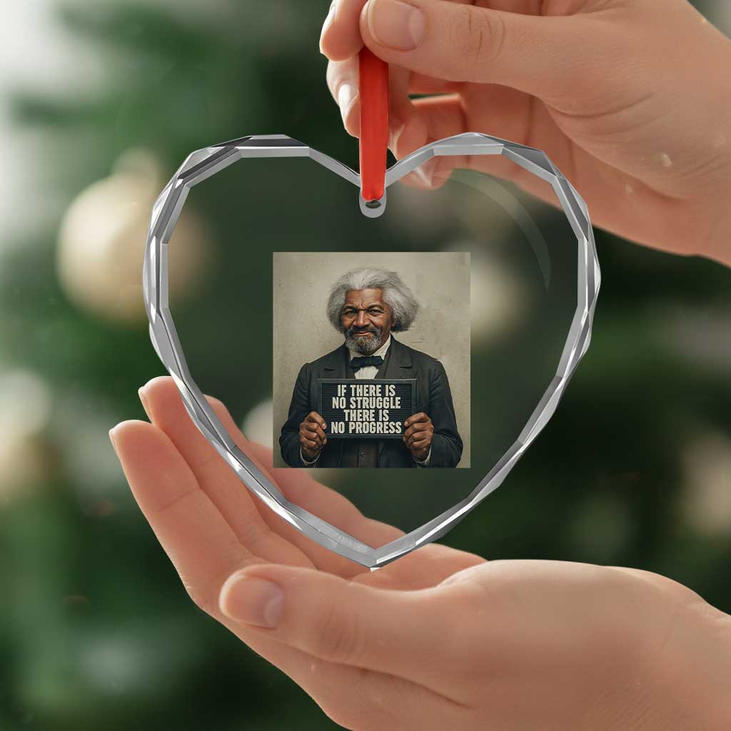 Frederick Douglass Quote Heart Crystal Glass Ornament If There Is No Struggle There Is No Progress TS12 Print Your Wear