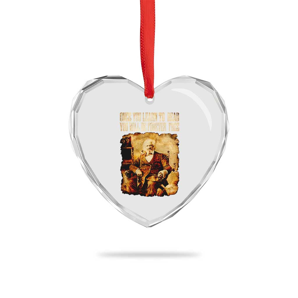 Frederick Douglass Quote Heart Crystal Glass Ornament Once You Learn to Read TS14 Print Your Wear
