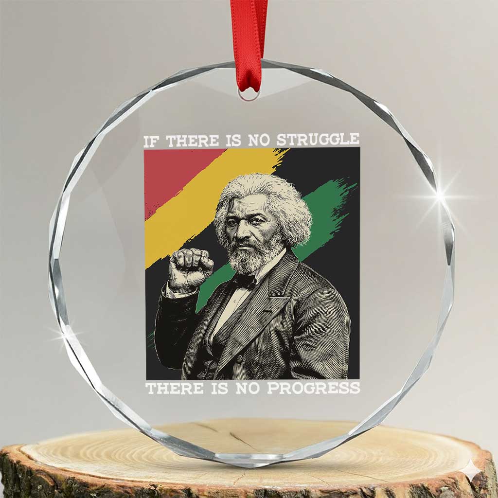 Frederick Douglass Struggle And Progress Crystal Glass Ornament Inspirational Black History TS12 Transparent Glass 3'' Circle Print Your Wear