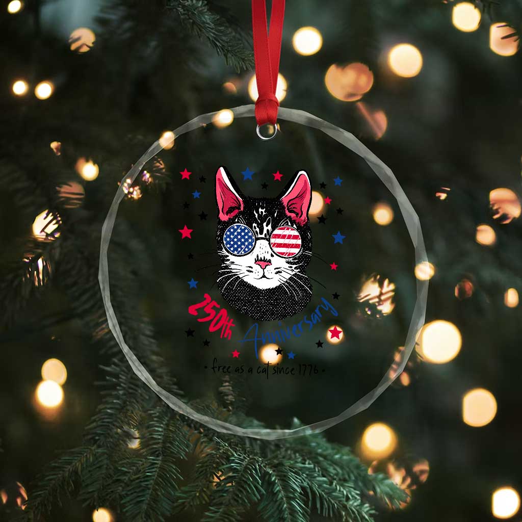 Free As A Cat Since 1776 Funny Patriotic Crystal Glass Ornament Cool American Flag Sunglasses Cat 250th Anniversary Semiquincentennial TS02 Print Your Wear