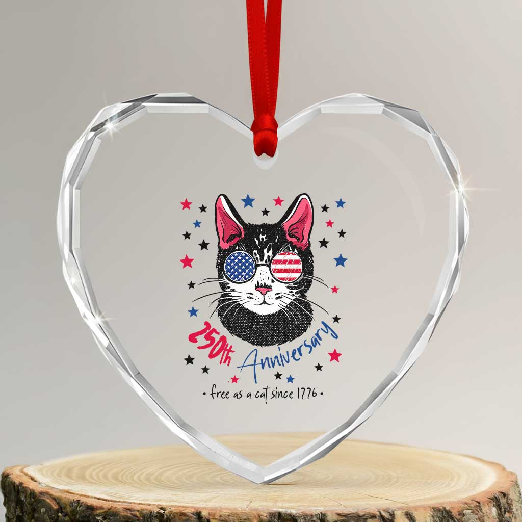 Free As A Cat Since 1776 Funny Patriotic Heart Crystal Glass Ornament Cool American Flag Sunglasses Cat 250th Anniversary Semiquincentennial TS02 Transparent Glass 3'' Heart Print Your Wear