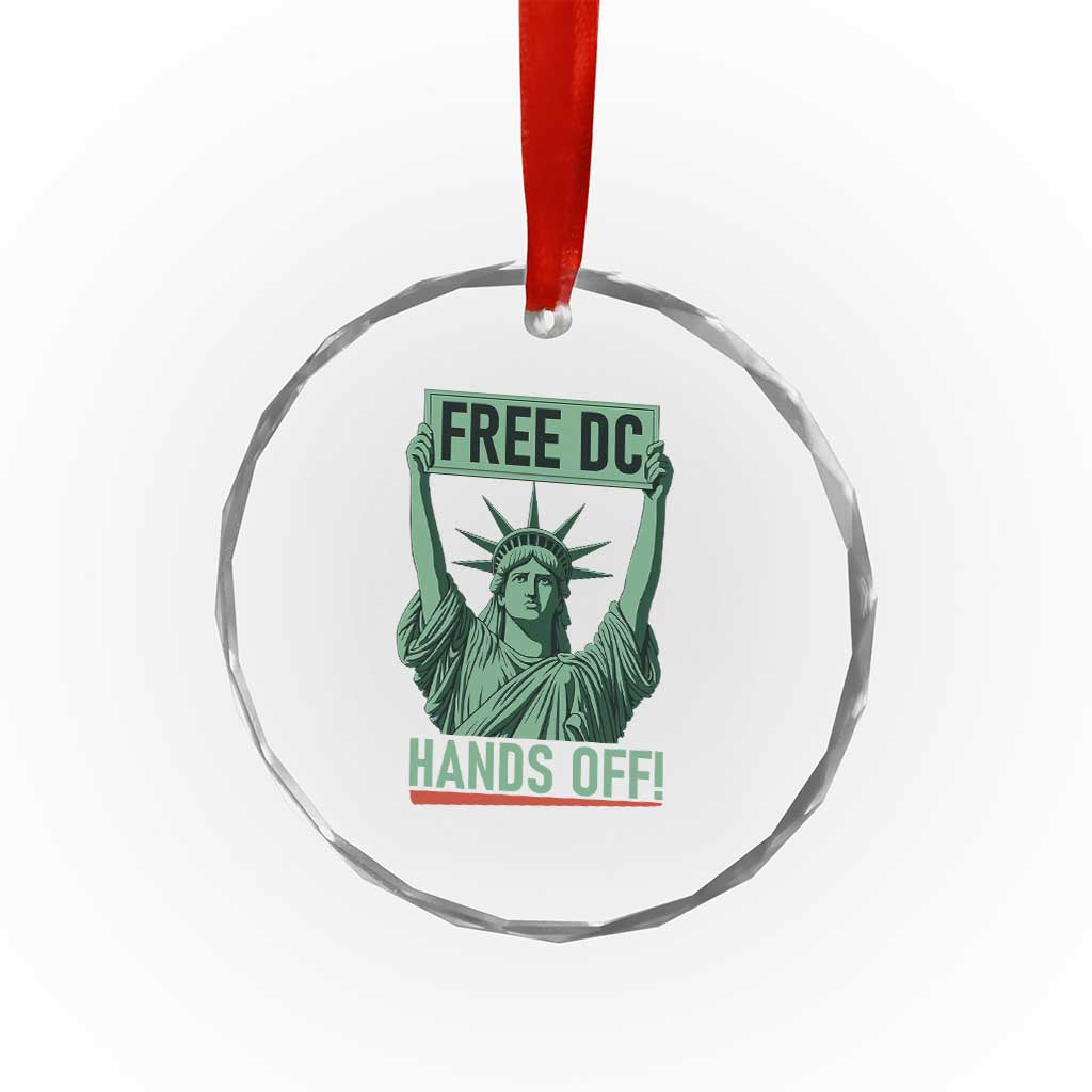 Free DC Hands Off Crystal Glass Ornament Statue of Liberty for Washington D.C. Rights TS02 Print Your Wear