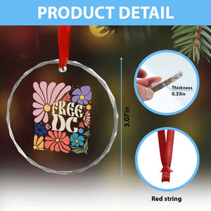 Free DC Subtle Groovy Floral Crystal Glass Ornament Washington D.C. Rights Retro Hippie Style TS02 Print Your Wear