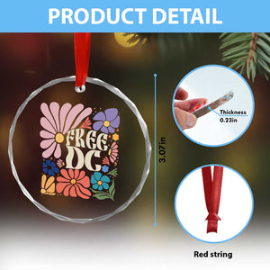 Free DC Subtle Groovy Floral Crystal Glass Ornament Washington D.C. Rights Retro Hippie Style TS02 Print Your Wear