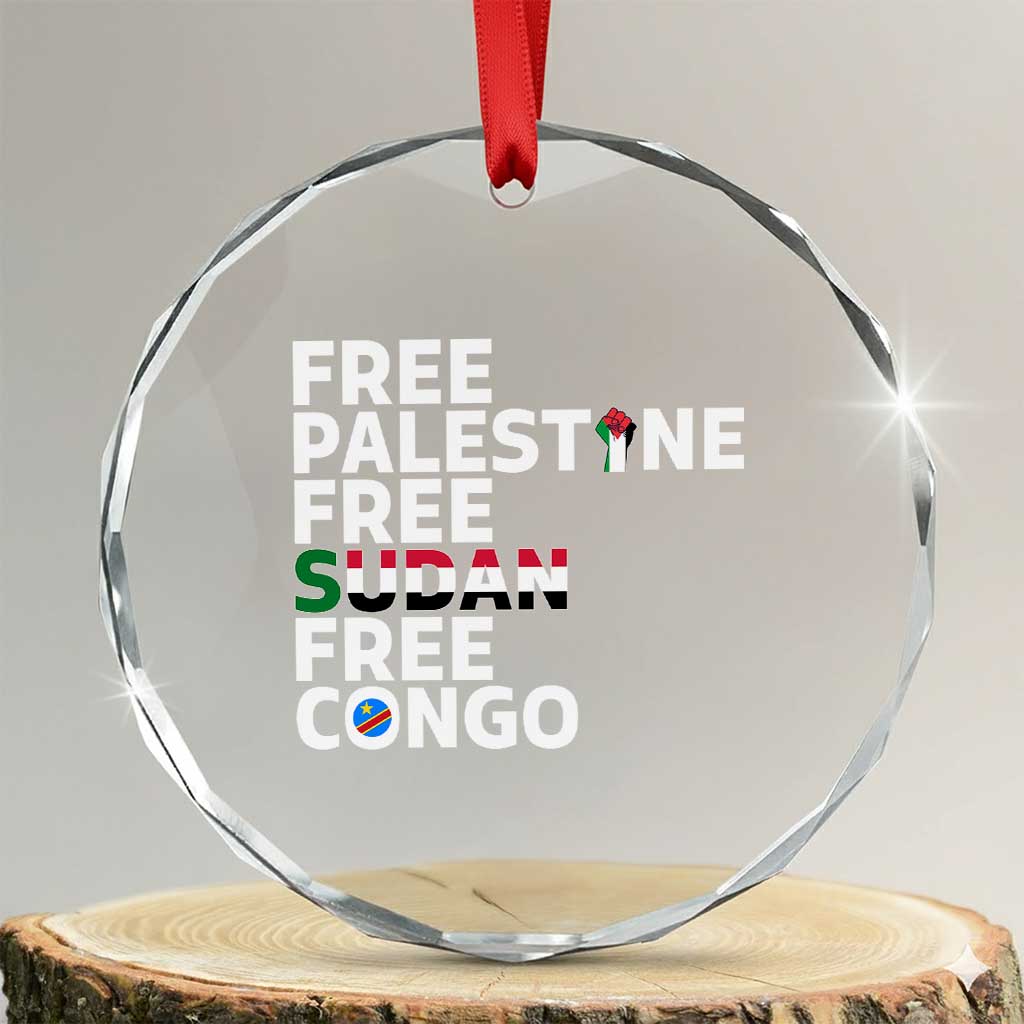 Free Palestine Sudan Congo Crystal Glass Ornament Human Rights Activist Justice and Solidarity TS02 Transparent Glass 3'' Circle Print Your Wear