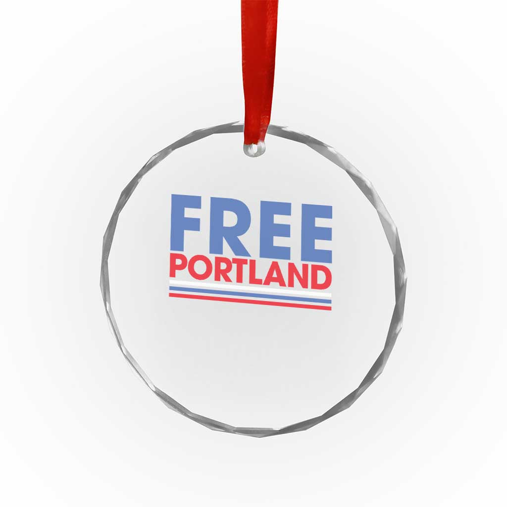 Free Portland Bold Patriotic Crystal Glass Ornament Red White and Blue Protest Statement TS02 Print Your Wear