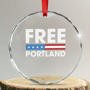 Free Portland Patriotic Crystal Glass Ornament Bold Political Statement American Flag TS02 Transparent Glass 3'' Circle Print Your Wear
