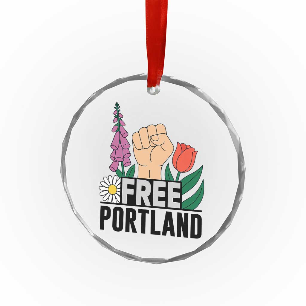 Free Portland Raised Fist Crystal Glass Ornament Patriotic Oregon Freedom Floral Justice TS02 Print Your Wear