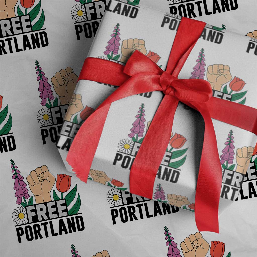 Free Portland Raised Fist Wrapping Paper Roll Patriotic Oregon Freedom Floral Justice TS02 White Print Your Wear