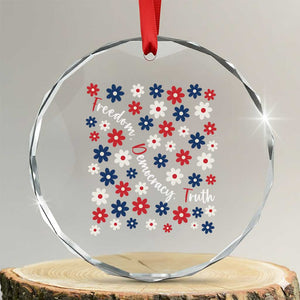 Freedom Democracy Truth Crystal Glass Ornament Patriotic Floral TS12 Transparent Glass 3'' Circle Print Your Wear