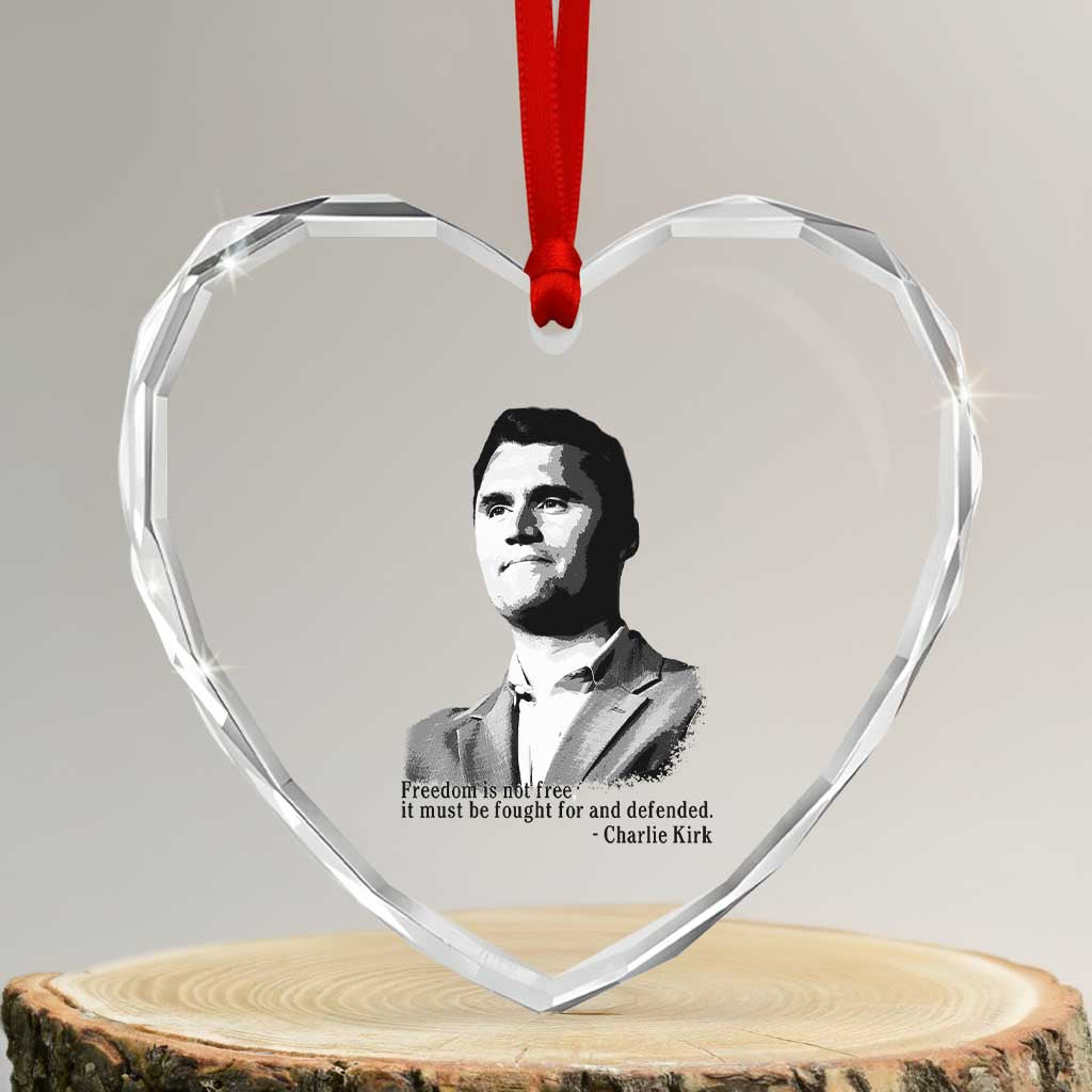 Freedom Is Not Free Heart Crystal Glass Ornament Defender of Liberty Charlie Kirk Tribute TS02 Transparent Glass 3'' Heart Print Your Wear