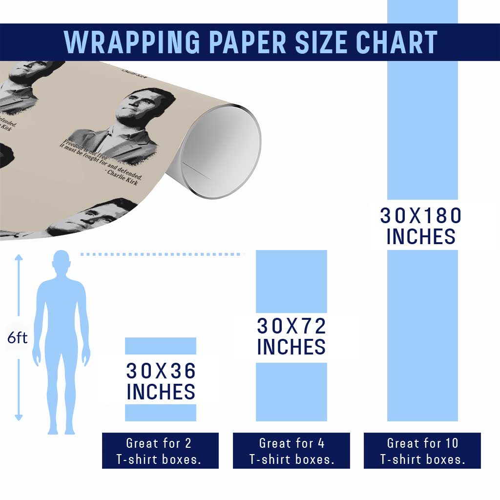 Freedom Is Not Free Wrapping Paper Roll Defender of Liberty Charlie Kirk Tribute TS02 Print Your Wear