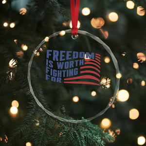 Freedom Is Worth Fighting For Crystal Glass Ornament USA Flag America True Patriot TS02 Print Your Wear