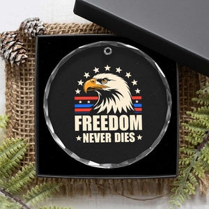 Freedom Never Dies Crystal Glass Ornament Bold Patriotic Eagle Graphic for True American Patriots TS02 Print Your Wear