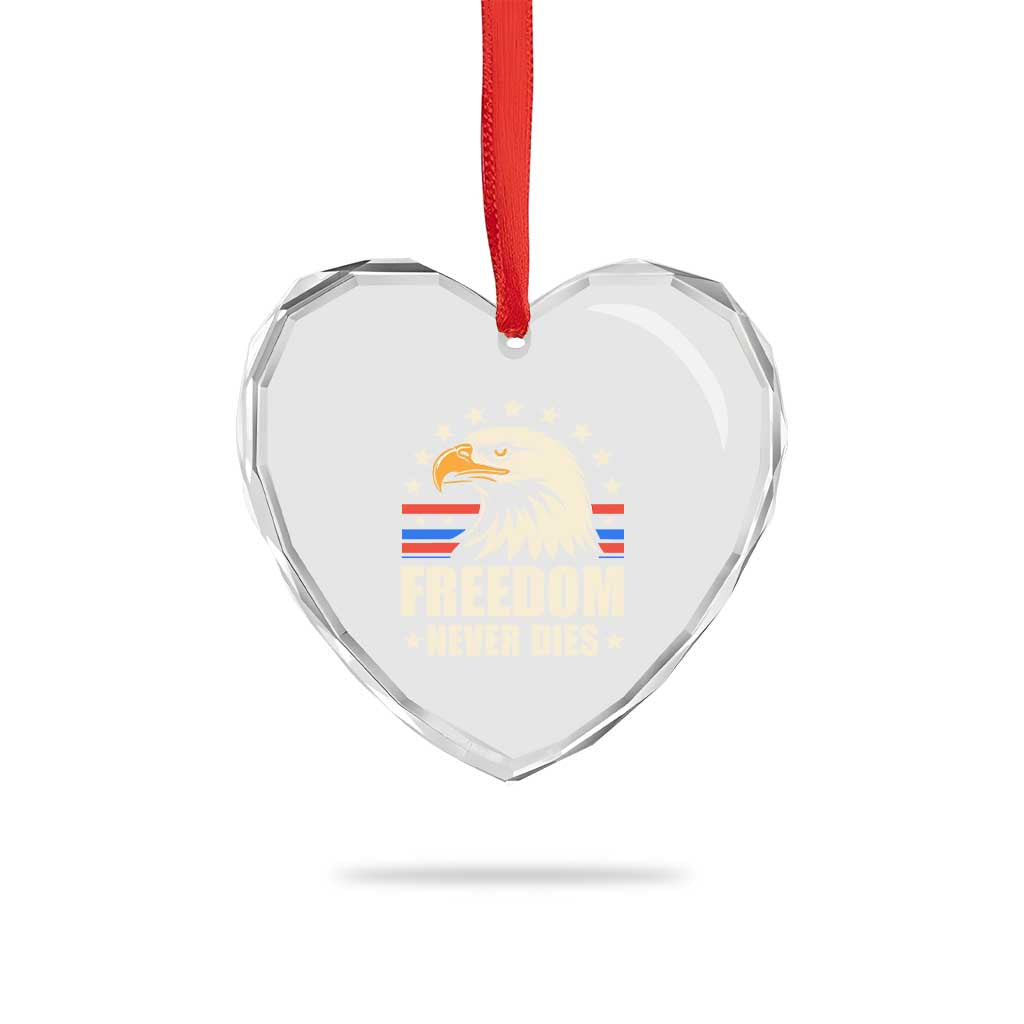 Freedom Never Dies Heart Crystal Glass Ornament Bold Patriotic Eagle Graphic for True American Patriots TS02 Print Your Wear